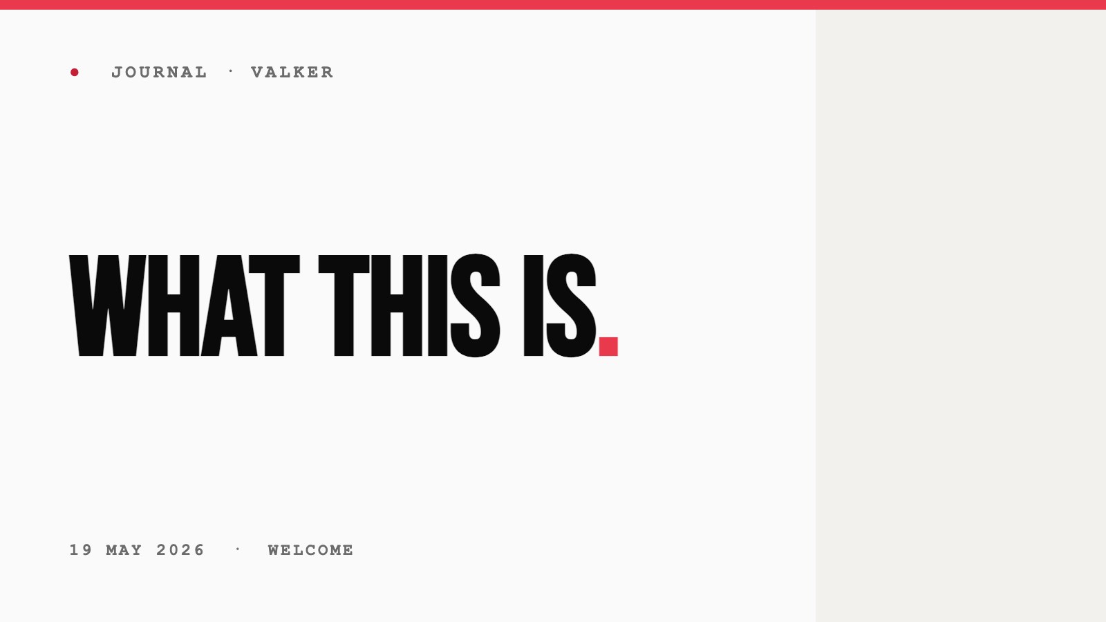 Journal cover: What this is, in the VALKER editorial style.